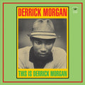 the album cover for Derrick Morgan - This Is Derrick Morgan