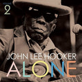 the album cover for John Lee Hooker - Alone 2 [Vinyl]