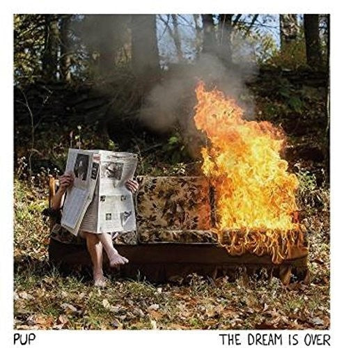 the album cover for Pup - The Dream Is Over [LP]
