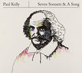 the album cover for Paul Kelly - Seven Sonnets & A Song