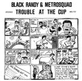 the album cover for Black Randy & Metrosquad - Black Randy & Metrosquad