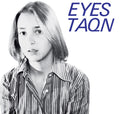 the album cover for Eyes - Taqn