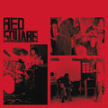 the album cover for Red Square - Rare And Lost 70s Recordings