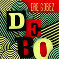 the album cover for Debo Band - Ere Gobez