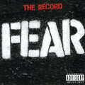 the album cover for Fear - The Record