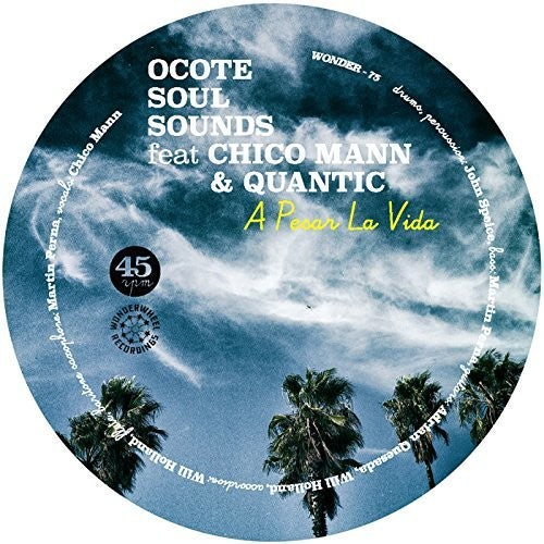 the album cover for Ocote Soul Sounds - Pesar La Vida / Not Yet