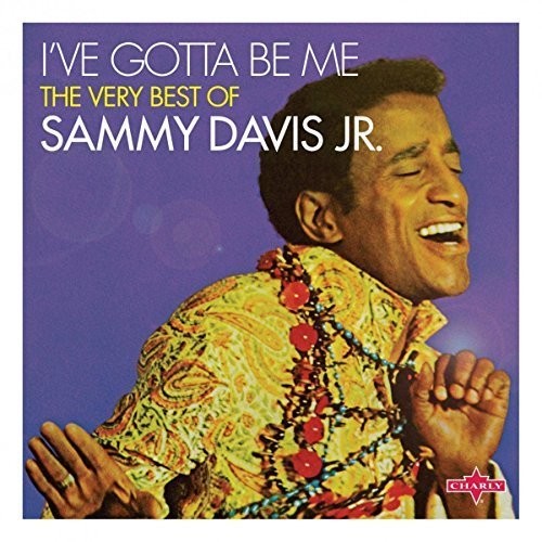 the album cover for Davis Sammy Jr - I've Gotta Be Me