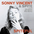 the album cover for Sonny Vincent & Spite - Spiteful