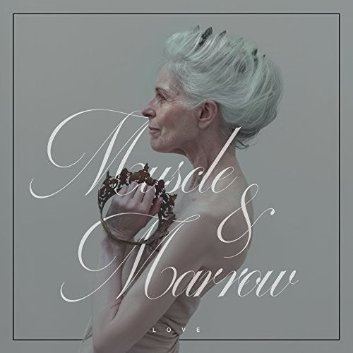 the album cover for Muscle And Marrow - Love