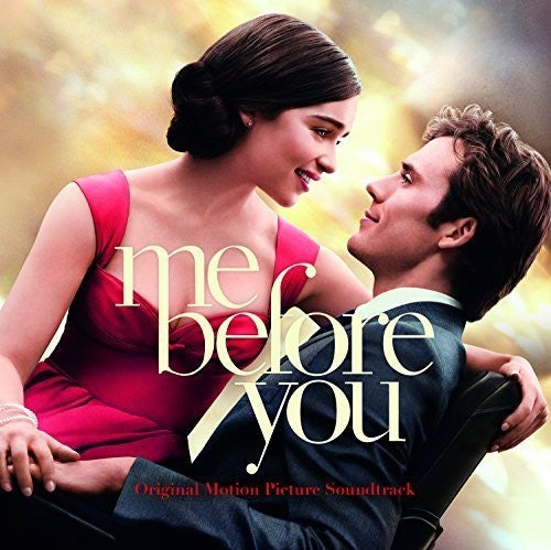 the album cover for Me Before You / O.S.T. - Me Before You (Original Soundtrack)