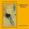 the album cover for Christian Death - Deathwish