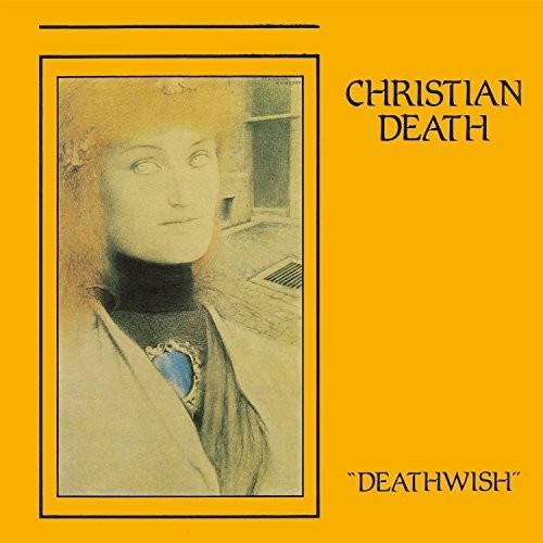 the album cover for Christian Death - Deathwish