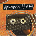 the album cover for American Hi-Fi - American Hi-Fi Acoustic [Vinyl]