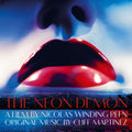 the album cover for The Neon Demon [Movie] - The Neon Demon [Soundtrack]