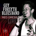 the album cover for Guy Forsyth - Red Dress [Digipak]