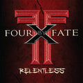 the album cover for Four By Fate - Relentless
