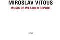 the album cover for Miroslav Vitous - Music From Weather Report