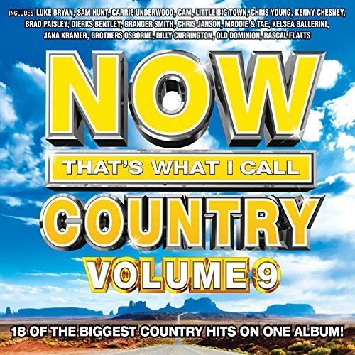 the album cover for Now That's What I Call Music! - Now That's What I Call Country, Vol. 9