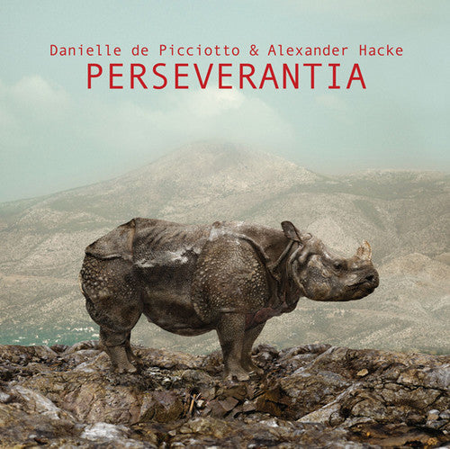 the album cover for De Danielle Picciotto / Hacke,Alexander - Perseverantia