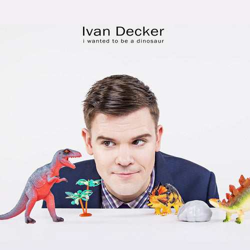 the album cover for Ivan Decker - I Wanted To Be A Dinosaur