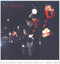 the album cover for La Maison - Collected Tape Experiments 1980-1984