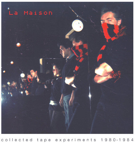 the album cover for La Maison - Collected Tape Experiments 1980-1984