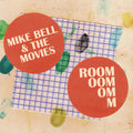 the album cover for Mike Bell & The Movies - Room