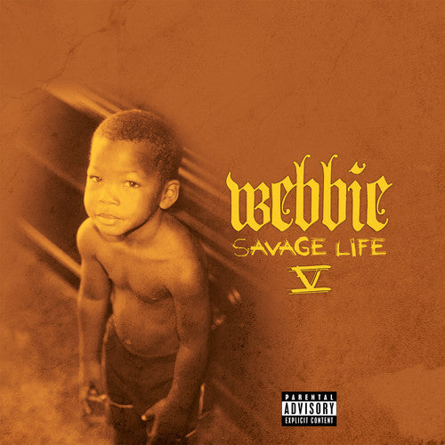 the album cover for Webbie - Savage Life V