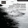 the album cover for Lars Bisgaard / Petersson,Carl - Contemporary Danish Piano Music