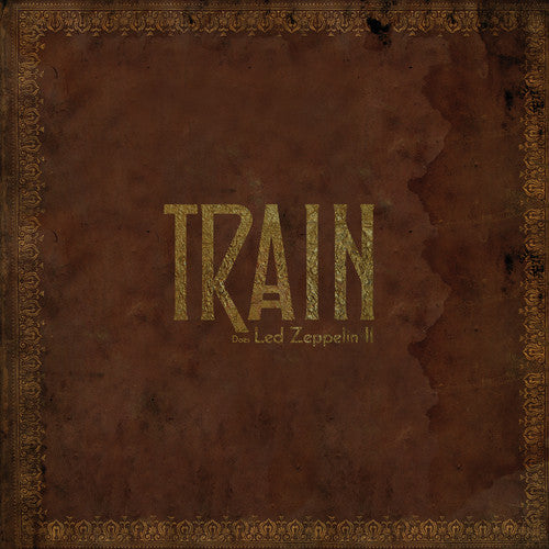 the album cover for Train - Does Led Zeppelin II [Vinyl]