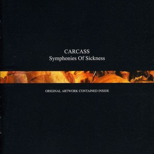 the album cover for Carcass - Symphonies Of Sickness