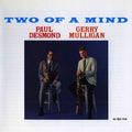 the album cover for Gerry Mulligan & Paul Desmond - Two Of A Mind [LP]
