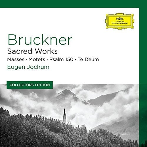 the album cover for Eugene Jochum - Coll Ed: Bruckner - Sacred Works (Masses Motels PS