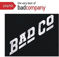 the album cover for Bad Company - Playlist: Very Best Of Bad Company