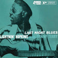 the album cover for Lightnin Hopkins / Terry,Sonny - Last Night Blues [180 Gram]