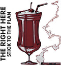 the album cover for Right Here - Stick To The Plan