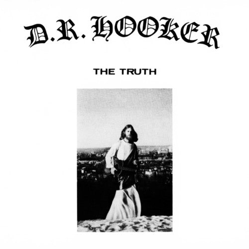 the album cover for D Hooker R - Truth