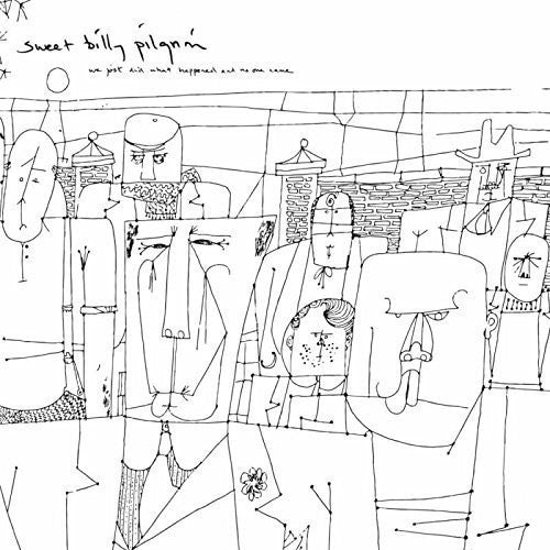 the album cover for Sweet Billy Pilgrim - We Just Did What Happened And No One Came