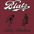 the album cover for Blatz - Mike Montano