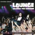the album cover for Richard Cheese - Lounge Against the Machine