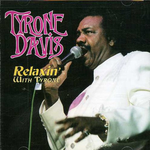 the album cover for Tyrone Davis - Relaxin' With Tyrone