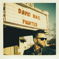 the album cover for David Nail - Fighter