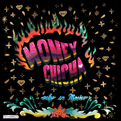 the album cover for Money Chicha - Echo En Mexico