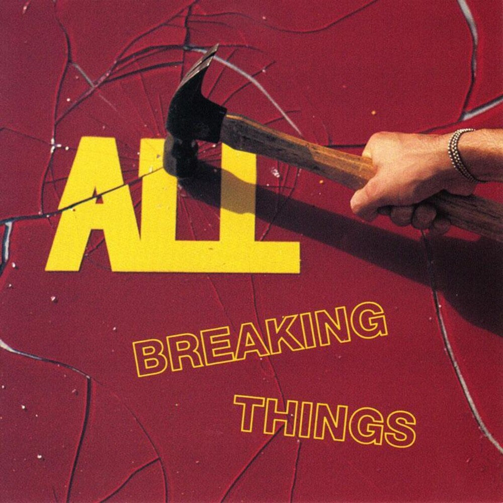 the album cover for ALL - Breaking Things