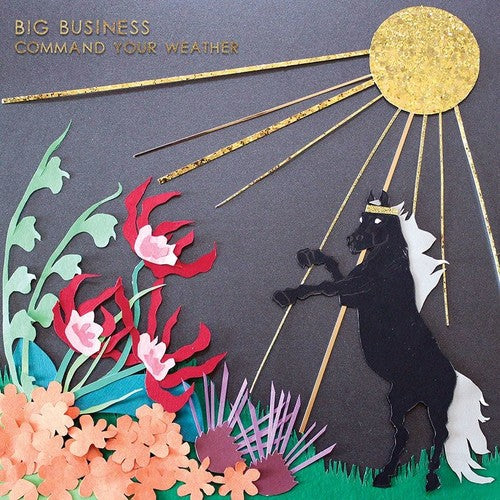 the album cover for Big Business - Command Your Weather [Vinyl]