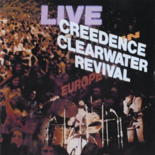 the album cover for Creedence Clearwater Revival - Live In Europe [2 LP]