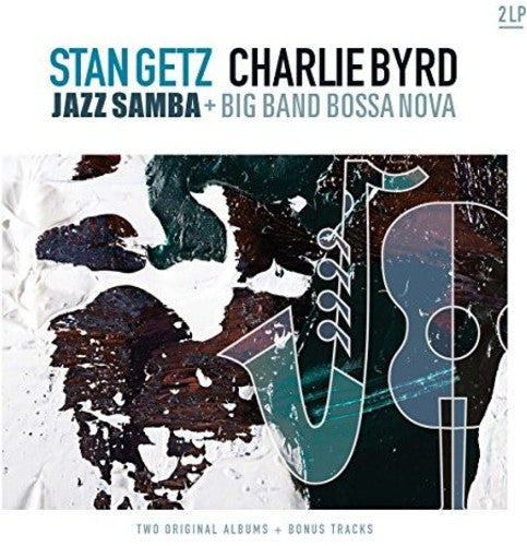 the album cover for Stan Getz / Parker,Charlie - Jazz Samba & Big Band Bossa Nova