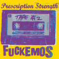 the album cover for Fuckemos - Tape 2