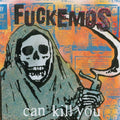 the album cover for Fuckemos - Can Kill You