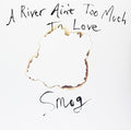 the album cover for Smog - River Ain't Too Much To Love
